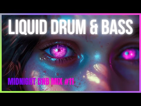 Midnight Liquid DnB Beats - Midnight Vibes Vol.12 | LiquidHour DnB