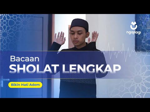 BACAAN SHOLAT | DARI TAKBIR SAMPAI SALAM SESUAI SUNNAH RASULULLAH SAW