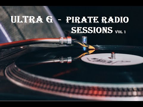 UK Garage Pirate Radio Sessions Vol 1