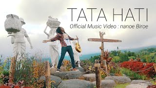 Download lagu TATA HATI ( Musik Video ) nanoe Biroe mp3 Download lagu TATA HATI ( Musik Video ) nanoe Biroe mp3