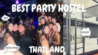 Is this the BEST party hostel in Thailand?! || What it's really like to stay at 