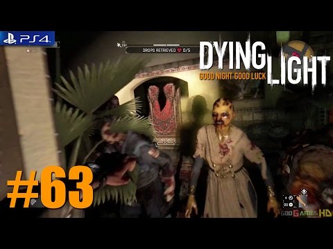 Dying Light - PS4 / Xbox One Playthrough Gameplay 1080p PART 63