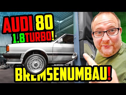 Jetzt wird GEBREMST! - Audi 80 Typ 81 1.8 TURBO! - Vorbereitungen für den TÜV!