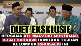 Download lagu Duet Eksklusif ‼️Islah Bahrawi bersama KH. Marzuki Mustamar Bongkar Tujuan Kaum R4dikalis ini mp3