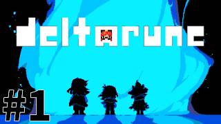 【DELTARUNE】闇の世界へいざ出発 #1