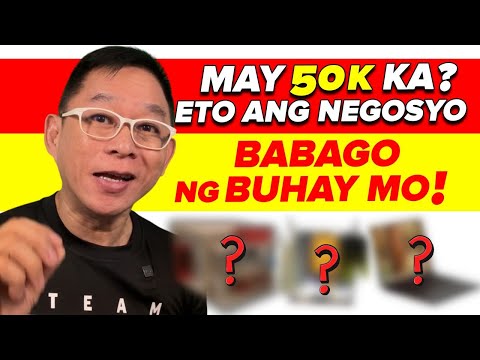 May 50k Ka? Eto Ang Negosyo Babago Ng Buhay Mo!
