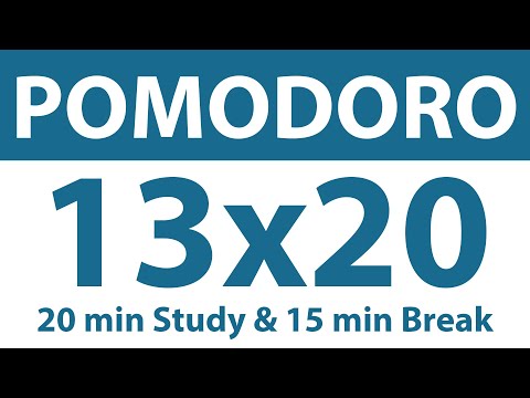 Pomodoro Technique | 13 x 20 min | 20 min Study & 15 min Break | Study Timer | No Music