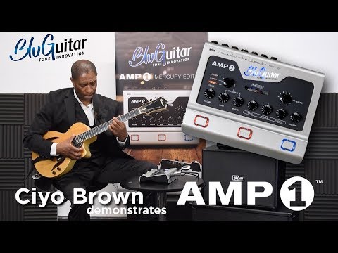 Ciyo Brown demonstrates the BluGuitar AMP 1 - Mercury Edition
