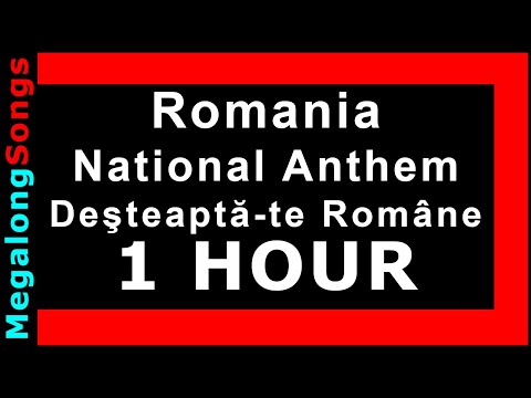 Imnul Național al României (România) Romanian National Anthem (Romania) Deşteaptă te Române [1 hour]