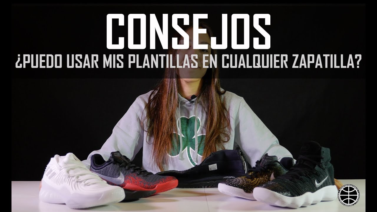 ¿Puedo usar mis plantillas en cualquier zapatilla