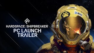 Hardspace: Shipbreaker