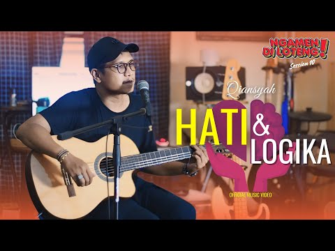 QIANSYAH - HATI DAN LOGIKA (ACOUSTIC)