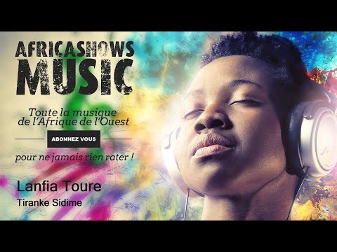 Tiranke Sidime - Lanfia Toure (Audio Officiel) - Guinée