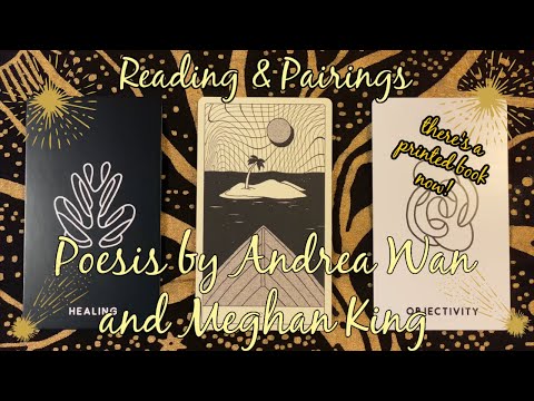 Working with Poesis by Andrea Wan and Meghan King Readings & Pairings