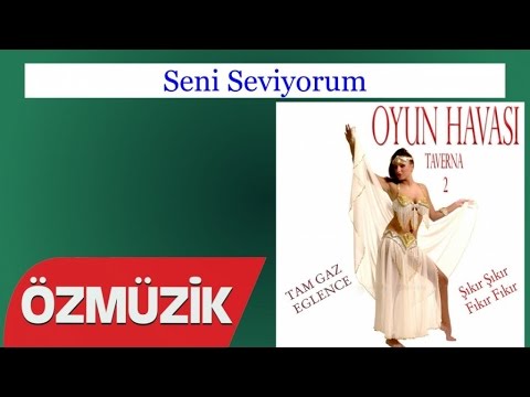 Seni Seviyorum - Oyun Havası Taverna 2 (Official Video)