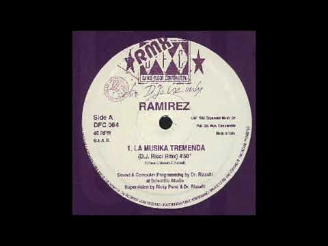 Ramirez – La Musika Tremenda (DJ Ricci Rmx)