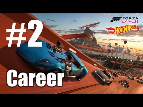 #2 Forza Horizons 3 - Hot Wheels (Career) Gameplay - Let's Play Walkthrough Part 2