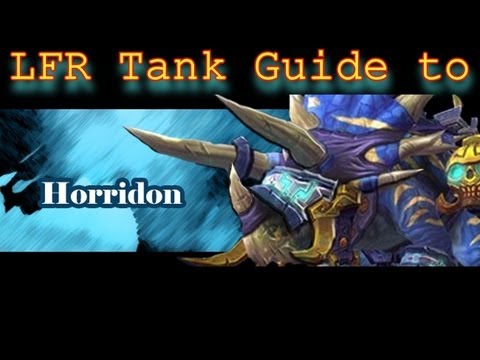 Tank LFR Guide to: Horridon