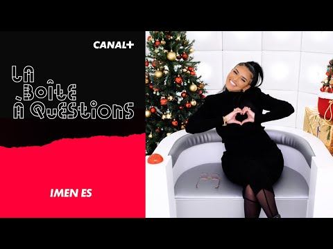 La Boîte à Questions de Imen Es - 14/12/2021