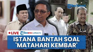 LIVE: Istana Bantah soal 'Matahari Kembar' seusai Sejumlah Menteri Prabowo Temui Jokowi di Solo