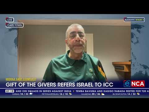 Middle East conflict Gift of the Givers refers Israel to ICC