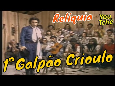 1° Programa Galpão Crioulo - 1982 Completo