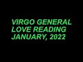 VIRGO JANUARY GENERAL LOVE READING, 2022