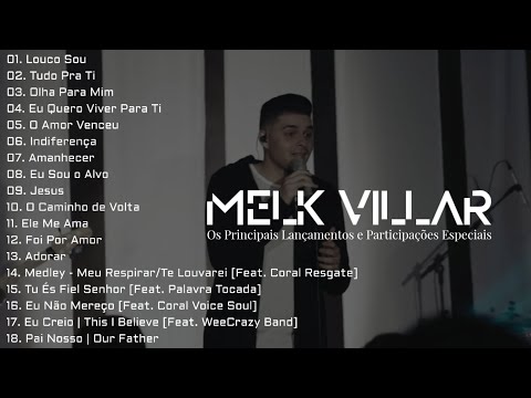Melk Villar As Melhores [Os Principais Lançamentos e Participações Especiais]