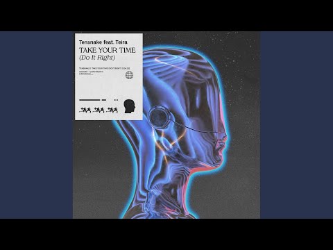 Take Your Time (Do It Right)