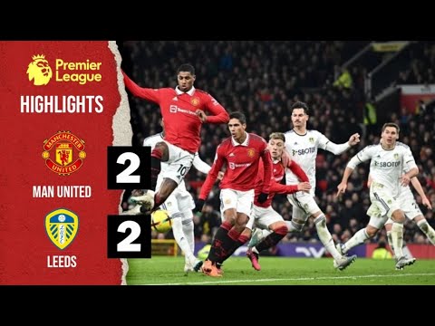 Man United Vs Leeds United 2-2 all goals and highlights Feb 2023 Premier league highlights EPL match