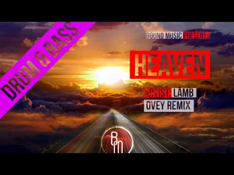 Lamb - Heaven (Ovey Remix)