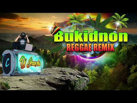 Bukidnon Akong Pinuy Anan - Reggae Remix (Jhay know) Dj Jhanzkie 2023