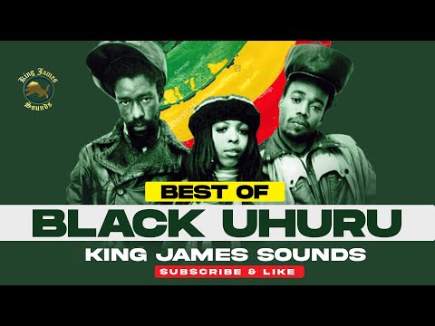 ???? BEST OF BLACK UHURU - KING JAMES