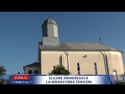 Slujire arhierească la Mănăstirea Tăriceni