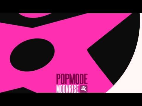 Popmode - Moonrise (Original Mix)