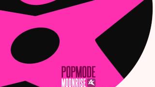 Popmode - Moonrise (Original Mix)