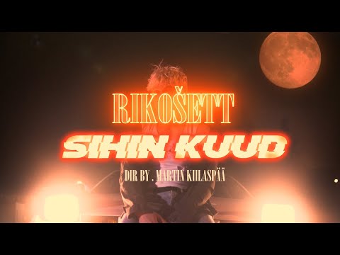 Rikošett - Sihin Kuud (dir. by Martin Kiilaspää)