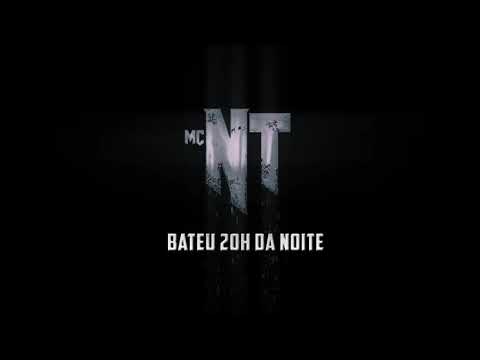 Mc NT - Bateu 20 Horas Da Noite 2020 ( DjPablo MG ) Vídeo Clipe Lançamento 2020