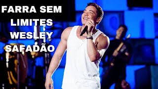 FARRA SEM LIMITES WESLEY SAFADO - TOP MUSICAS