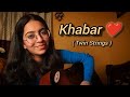 Khabar Twin Strings Guitar Cover Anshi Tunes