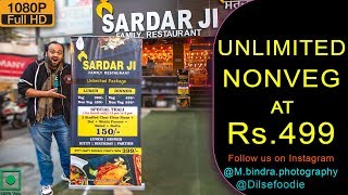 Unlimited Nonveg Food In 499Rs At Sardar Ji Restaurant, Raja Garden Chowk