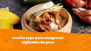 receita sopa para emagrecer vigilantes do peso
