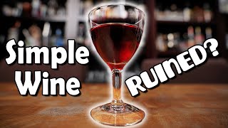 Easiest Sweet Red Wine (We May Have Gone Too Far)