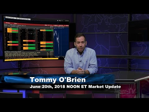 June 20th NOON ET Market Update with Tommy O'Brien on TFNN