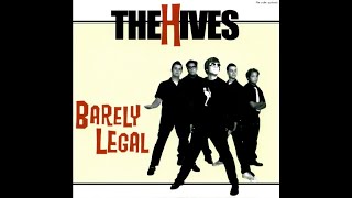 The Hives - "Here We Go Again" &amp; "King Of Asskissing" (1997, from "Barely Legal").