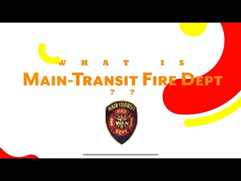 What is Main-Transit Fire Department?