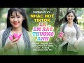 Liên Khúc Em Rất Thương Anh Dương ái Vy Nhạc Hot Tiktok Nhất Hiện Nay