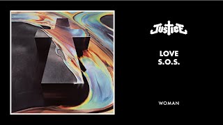 JUSTICE - LOVE S.O.S. (Official Audio)