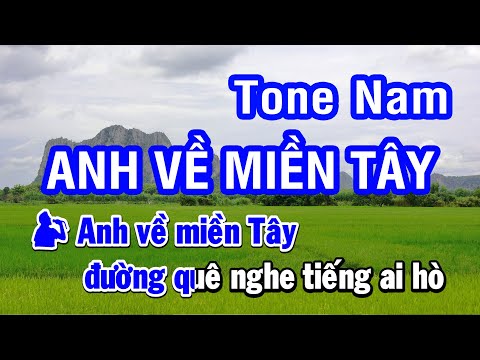Karaoke Anh Về Miền Tây Tone Nam | Nhan KTV
