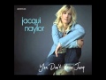 Jacqui Naylor - How deep is your love